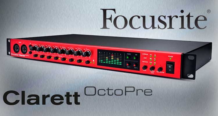 Focusrite Clarett OctoPre, conversor AD/DA y previo de ocho canales con emulación analógica vintage
