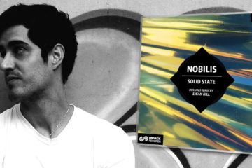 En El RADAR: NOBILIS - "Solid State" (Argentina - Deep Progressive House > Univack Records)