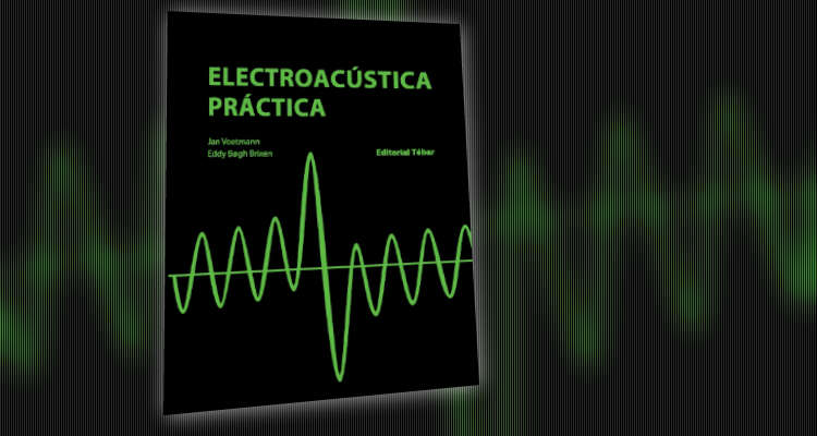 Electroacústica Práctica, de Jan Voetmann