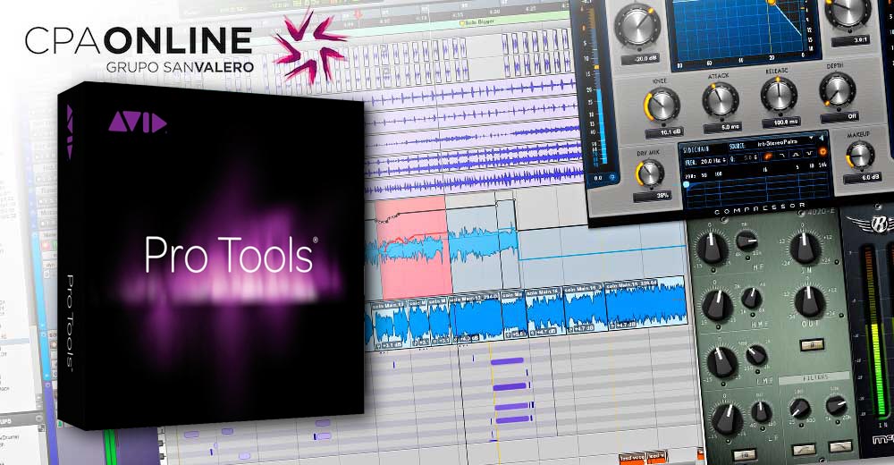 Pro Tools 100%: aprende a crear tus producciones musicales con CPA Online