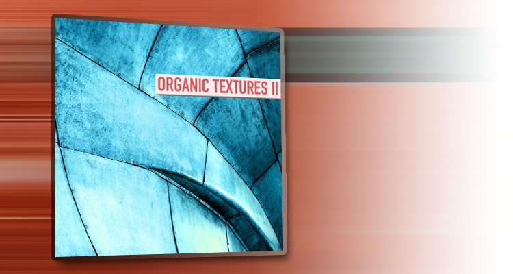 Organic Textures II te regala más de 400MB de WAV gratis y Kontakt 5 para tu música