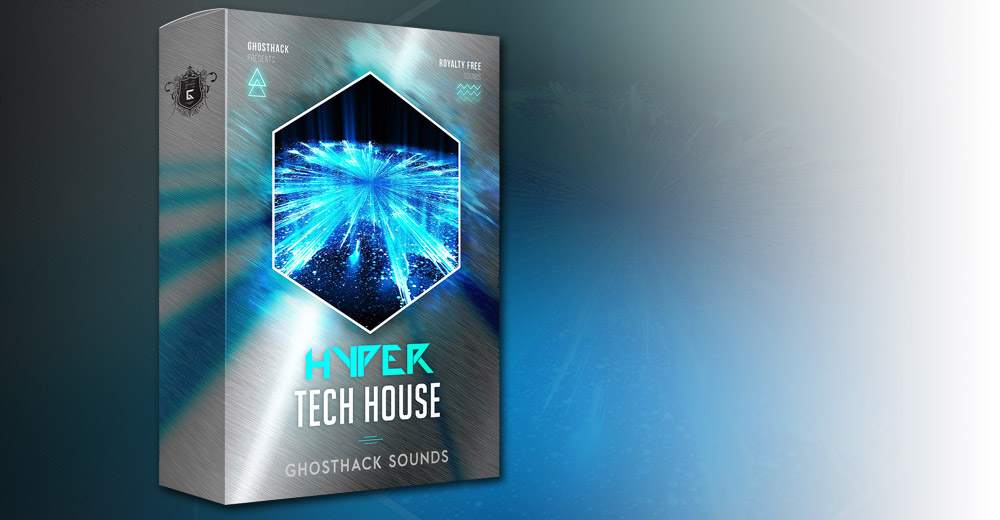 Hyper Tech House es el nuevo banco de sonidos y loops GRATIS con 392 WAV de Ghosthack