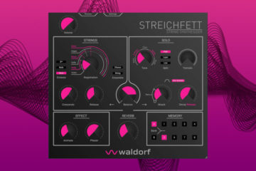 Waldorf Streichfett Plugin, el sintetizador de cuerdas ahora disponible en formatos VST3 / 2, AU y AAX