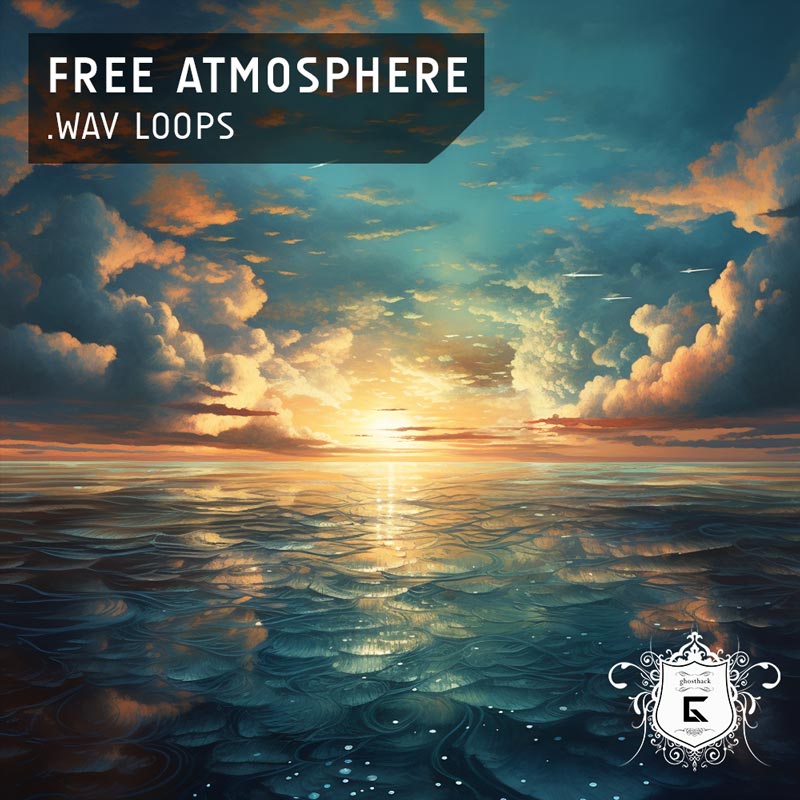 Colección de loops atmosféricos gratis de Ghosthack | Julio de 2023